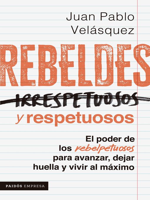 Title details for Rebeldes y respetuosos by Juan Pablo Velásquez - Wait list
